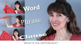 Word, Phrase & Clause: What's the Difference? 👩‍🏫 English Grammar