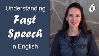 Day 6 - Flap T - Understanding Fast Speech in English
