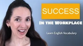💼How to Succeed 💵Business English 👨‍💼 Vocabulary with JenniferESL
