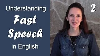 Day 2 - Linking Vowel Sounds - Understanding Fast Speech in English:
