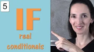 Conversational Expressions with IF: Real Conditionals in English