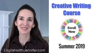 Enroll Now! ✏️Creative Writing Course with JenniferESL 👩‍🏫 June 3-August 31, 2019