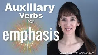 How to Use Auxiliary Verbs for Emphasis and Contrast 🔹 English Grammar