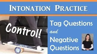 Intonation for Tag Questions & Negative Questions - English Pronunciation with JenniferESL