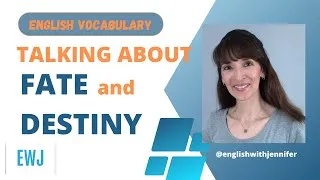 Fate vs. Destiny: American English Vocabulary