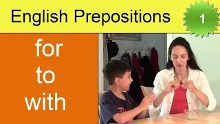 Using English Prepositions - Lesson 5, Part 1 (Collocations with FOR)