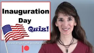 Inauguration Day: Join me on Patreon to take my 10-question quiz! Hear the Oaths of Office!