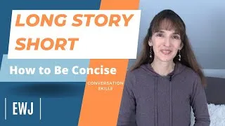 Long Story Short & Other ways to be concise in English | English with Jennifer