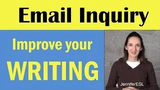 Learn Useful Phrases for Email Inquiries - English Writing Skills