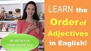Order of Adjectives in English - Grammar Lesson 31 - Learn with JenniferESL