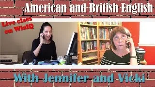 American and British English: Live class with Jennifer and Vicki coming in November 2014!