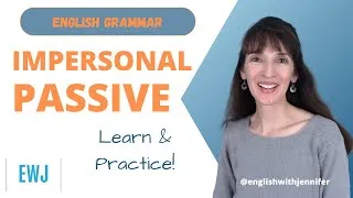 Learn and Practice the Impersonal Passive | Advanced Grammar