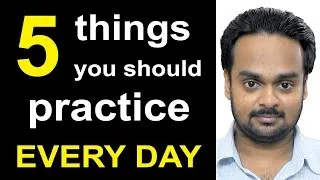 5 Things to Practice Every Day to Improve Your English - Better Communication Skills - Become Fluent