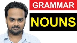 NOUNS - Basic English Grammar - What is a NOUN? - Types of Nouns - Examples of Nouns - Common/Proper