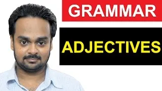 ADJECTIVES - Basic English Grammar - Parts of Speech Lesson 4 - What is an Adjective? - Grammar