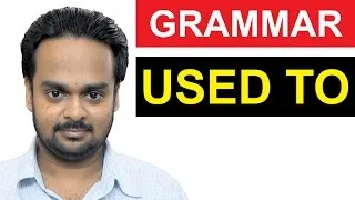 How to use 'USED TO' correctly - Basic English Grammar