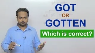 GOT vs. GOTTEN - What's the difference? - English Grammar
