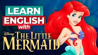 Learn English with Disney Movies | The Little Mermaid