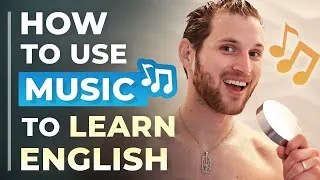 How to Learn English with Songs | Speak Clearly and Confidently