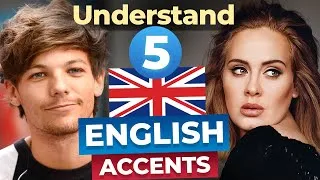 Learn These 5 British Accents | Louis Tomlinson, David Beckham, and more!