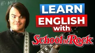 Learn English with MOVIES | SCHOOL OF ROCK