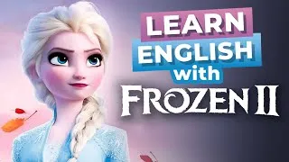 Improve Your English with Disney Movies | Frozen 2