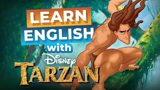 Learn English with Disney | TARZAN