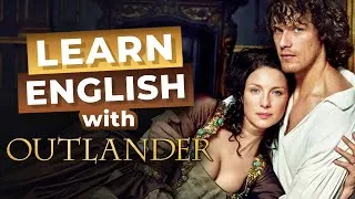 Learn English with OUTLANDER 🏴󠁧󠁢󠁳󠁣󠁴󠁿 | Scottish English [Advanced Lesson]