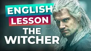 Learn English With The Witcher [Advanced Lesson]