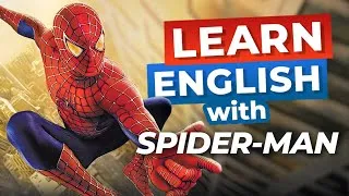 Learn English with Movies | Spider-Man [Advanced Lesson]