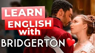 Learn English With Bridgerton | English for Romance