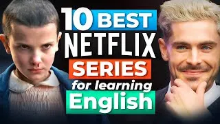 The 10 Best Netflix Series to Learn English