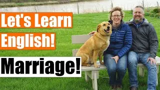An English Lesson about Marriage and a Q&A about Marriage with Bob and Jen