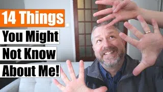 14 Things You Might Not Know About Me - An English Lesson About Assumptions