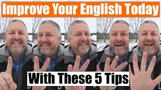 5 Things You Can Do Today To Improve Your English
