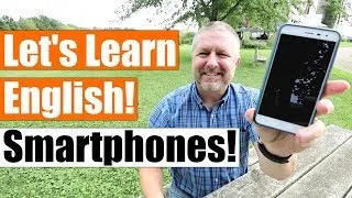 Learn How To Talk About Smartphones In English