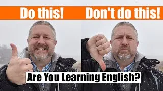 Do This! Don't Do That! English Learning Controversies!