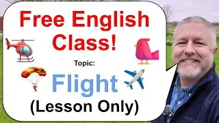 Let's Learn English! Topic: Flight! 🪂✈️🐦(Lesson Only)