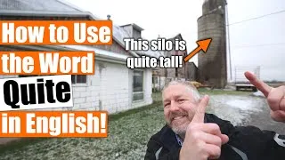 How to Use the Word QUITE in English!