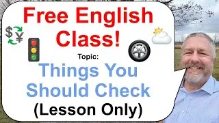 Let's Learn English! Topic: Things You Should Check! 💱⛅🌡️ (Lesson Only)