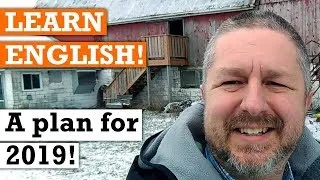 A Plan to Help You Learn English in 2019