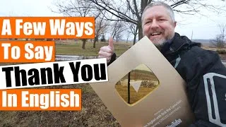 A Few Ways To Say THANK YOU In English
