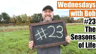 Wednesdays with Bob #23: The Seasons of Life (An English Listening Practice Lesson)