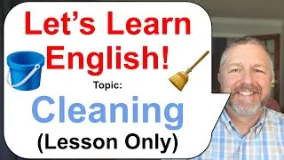 Free English Class! Topic: Cleaning! 🧹🧺🗑️ (Lesson Only)
