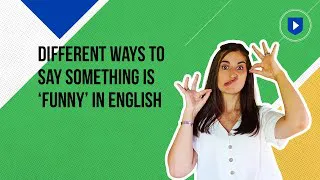 Different ways to say something is ‘funny’ in English