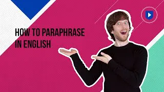 How to paraphrase in English