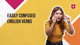 Easily confused English verbs