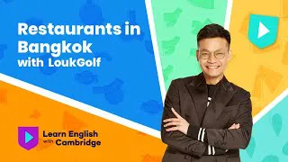 Restaurants in Bangkok with LoukGolf | Learn English with LoukGolf