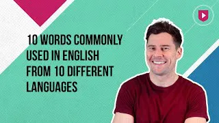 10 words commonly used in English from 10 different languages