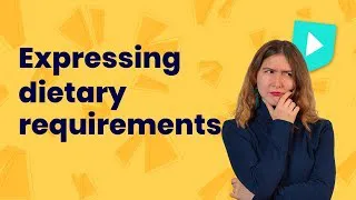 Dietary Requirements in English | Learn English with Cambridge